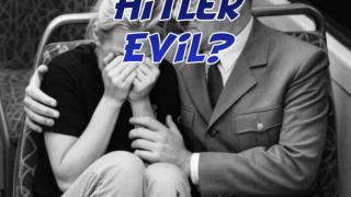 Was Hitler evil?