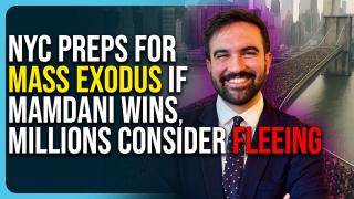 NYC Preps For Mass Exodus If Mamdani Wins, Millions Consider Fleeing NYC