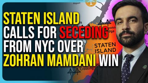 Staten Island Calls For Seceding From NYC Over Zohran Mamdani Win, NY Is Imploding