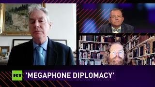 CrossTalk | 'Megaphone diplomacy'