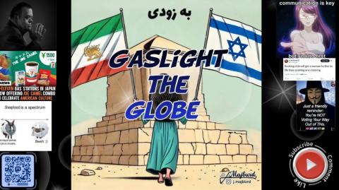 Gaslight the Globe