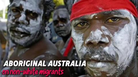 ABORIGINAL AUSTRALIA on non-white migrants