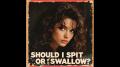 Should I Spit or Swallow - Penny Tration (90s Pop) AI