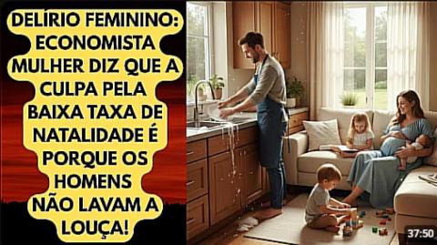 INCRÍVEL: MULHER ECONOMISTA AFIRMA Q A BAIXA TAXA DE NASCIMENTOS É PQ OS HOMENS N LAVAM A LOUÇA!