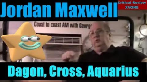 JORDAN MAXWELL - DAGON, CROSS, AQUARIUS