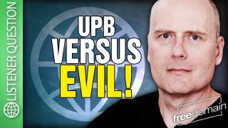 UPB Versus Evil!