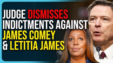 Judge DISMISSES Indictments Against James Comey, Letitia James In Major Blow To Trump