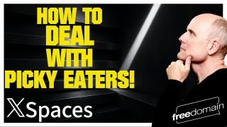 How to Deal with Picky Eaters! Twitter/X Space