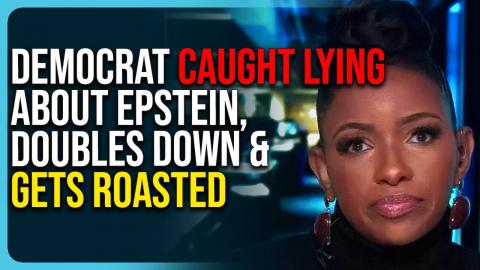 Democrat CAUGHT LYING About Epstein, Doubles Down & Gets ROASTED