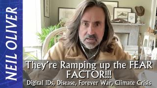 Neil Oliver: Digital IDs, Disease, Forever War, Climate Crisis