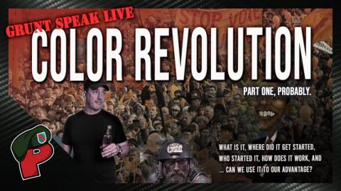 Color Revolution | Grunt Speak Live