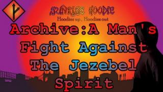 Sunrise Hoodie Archive: Mgtow A Mans Fight Against A Jezebel Spirit