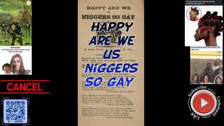 Happy are we us niggers so gay