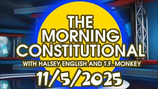The Morning Constitutional: November 5th, 2025