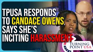 TPUSA Responds To Candace Owens, Says She’s Inciting Harassment Over Charlie Kirk