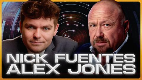 Nick Fuentes on the Alex Jones Show