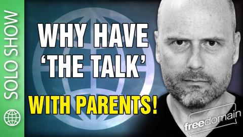 Why Have THE TALK with your Parents!