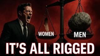 Men Suddenly Woke Up And Realized That Everything Is Rigged Against Them