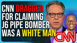 CNN Gets DRAGGED For Claiming J6 Pipe Bomber Was A White Man