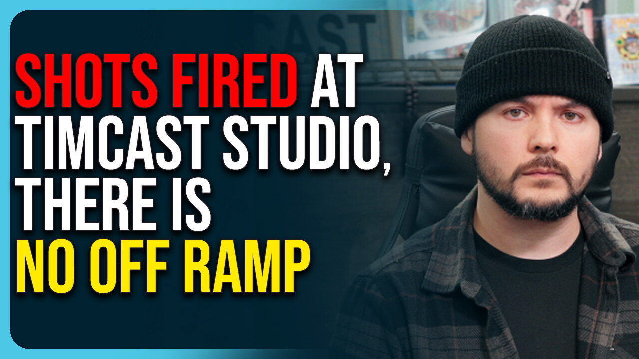 Shots Fired At Timcast Studio, Political Violence Worsens, There’s No ...