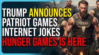 Trump Announces Patriot Games, Internet Jokes HUNGER GAMES Is Here