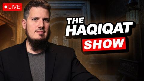 THE STATE OF DAWAH | Haqiqat Show Ep. 93