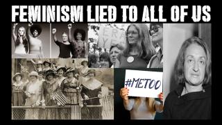 FEMINISM lied to us all!! MEN want nothing to do with us!!