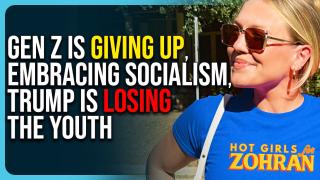 Gen Z Is Giving Up, Embracing Socialism, Trump Is Losing The Youth