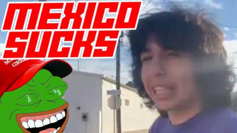 Illegal That Got Deported Calls Mexico a Dirty F*cking Country