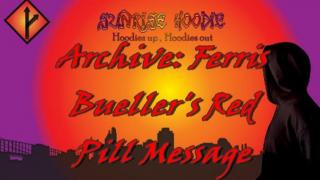 Sunrise Hoodie Archive: Ferris Bueller's Red Pill Message
