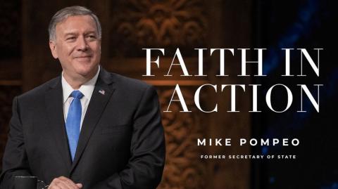 Faith In Action with Former Secretary of State, Mike Pompeo - 2021