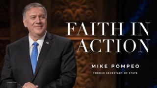 Faith In Action with Former Secretary of State, Mike Pompeo - 2021