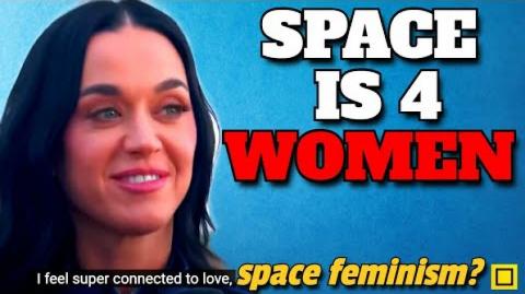 Katy Perry Space Trip and FUTURE WOMEN!!!