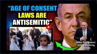 Israel Orders White House To Eliminate 'Antisemitic' Age of Consent Laws