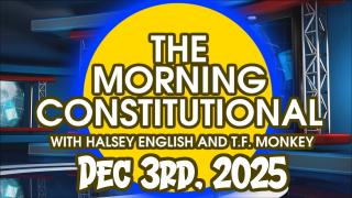 The Morning Constitutional: December 3rd, 2025