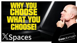 Why You Choose What You Choose! Twitter/X Space