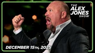 FULL ALEX JONES SHOW — 12/15/25