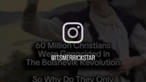 JEWISH BOLSHEVIKS GENOCIDED OVER 60 MILLION CHRISTIANS