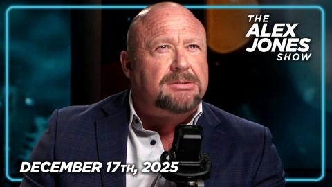 FULL ALEX JONES SHOW — 12/17/25