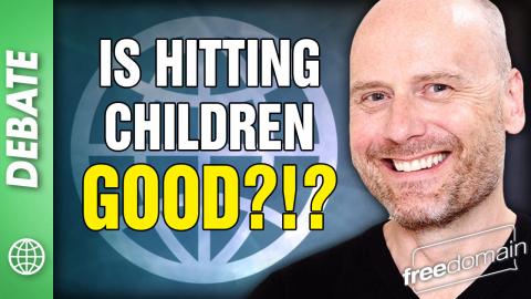 Debate: Is Hitting Children Good?!?