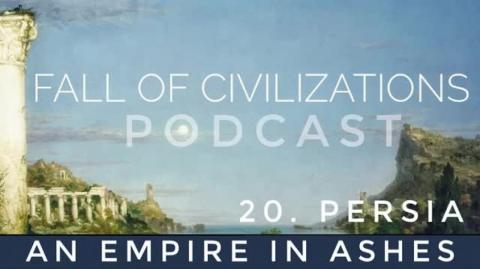 20. Persia - An Empire in Ashes