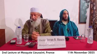 Lectures in France: 2. Dajjal's demolition of system of sacred time.
