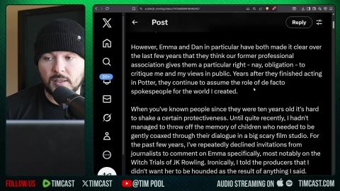 Emma Watson Is A Disloyal Betrayer, JK Rowling Slams Watson For Faux Apology | Tim Pool Reacts