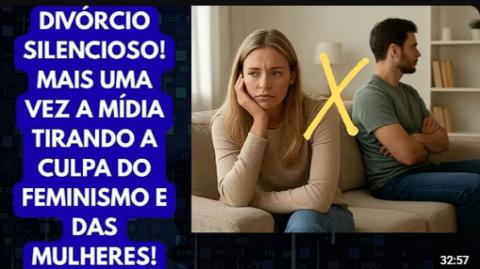 DIVÓRCIO SILENCIOSO: UM DOS EFEITOS MALÉFICOS DO FEMIMI!