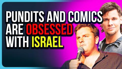 Pundits And Comics Are OBSESSED With Israel