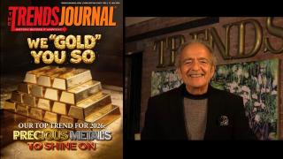 ONCE AGAIN…WE ‘GOLD’ YOU SO…OUR TOP TREND FOR 2026: PRECIOUS METALS TO SHINE ON