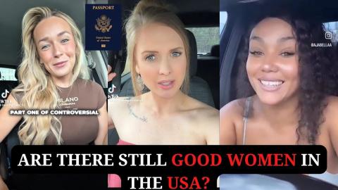 Are there still good women in the USA?  Doesn't matter to Men that Travels