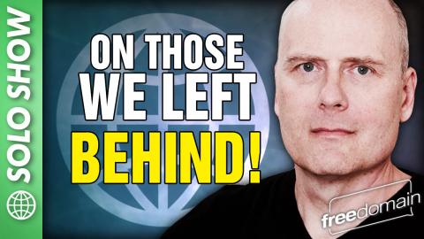 On Those We Left Behind!