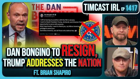 Dan Bongino To RESIGN, Trump Addresses The Nation