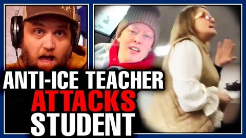 Anti ICE Teacher GOES BERSERK On Student He FILMED It & She's COOKED!